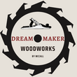 Dream Maker Woodworks LLC Dream Maker Woodworks LLC